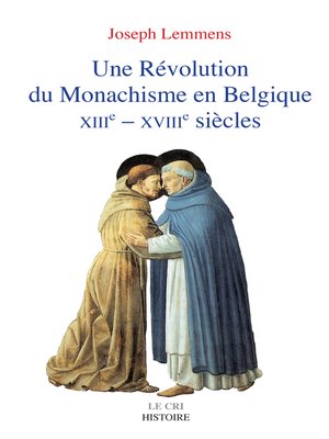 cover image of Une Révolution du Monachisme en Belgique